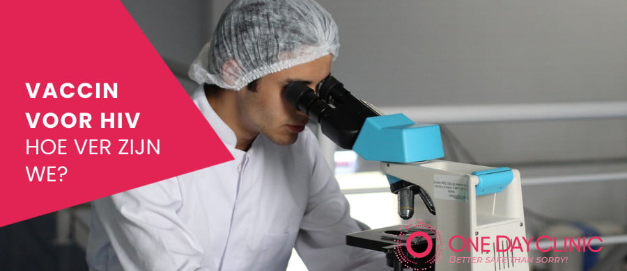HIV | AIDS het vaccin, hoe ver zijn we?